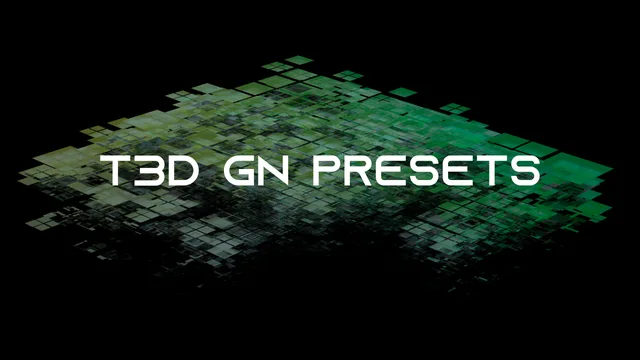 T3D GN Presets