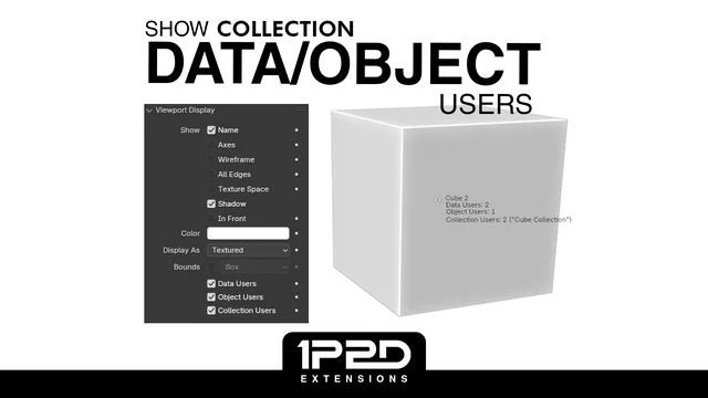 Show Collection/Object/Data Users in Viewport