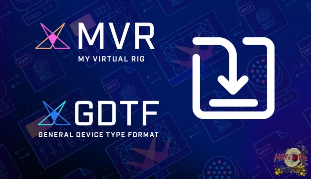 Scene MVR (.mvr) and GDTF (.gdtf)