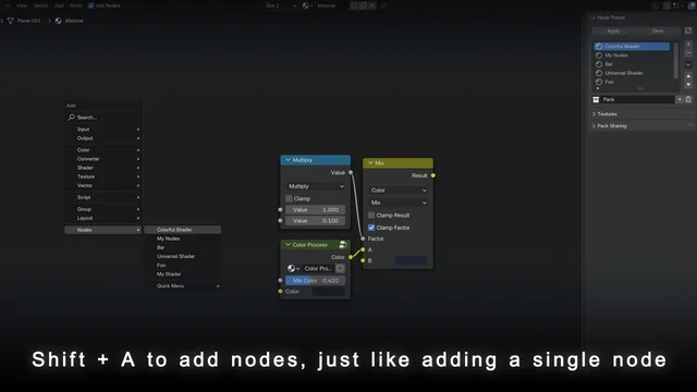 Shift + A to add nodes, just like adding a single node